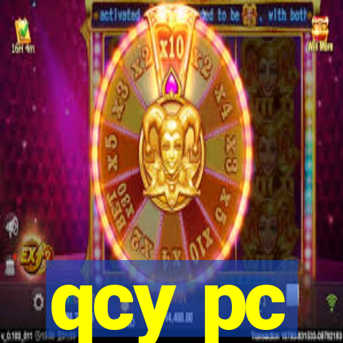 qcy pc